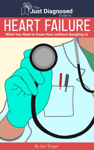 The Just Diagnosed Guide to Heart Failure cover